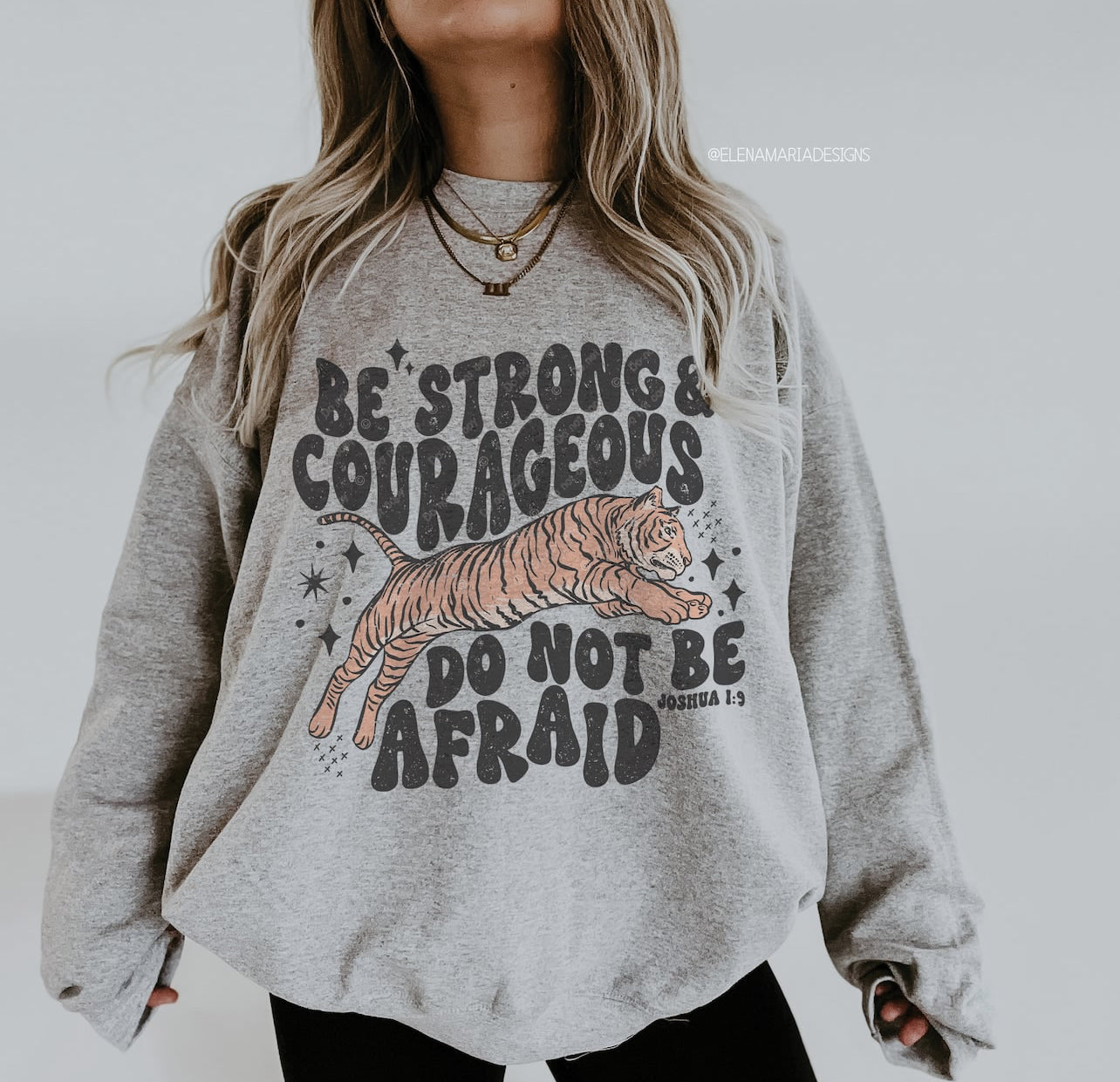 Be Strong & Courageous T-Shirt